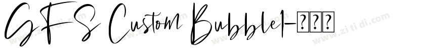 GFS Custom Bubble1字体转换
